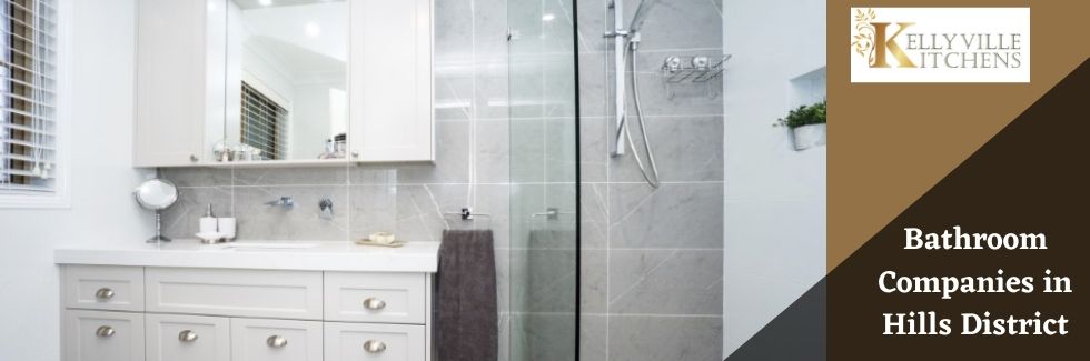 Bathroom Companies in Hills District